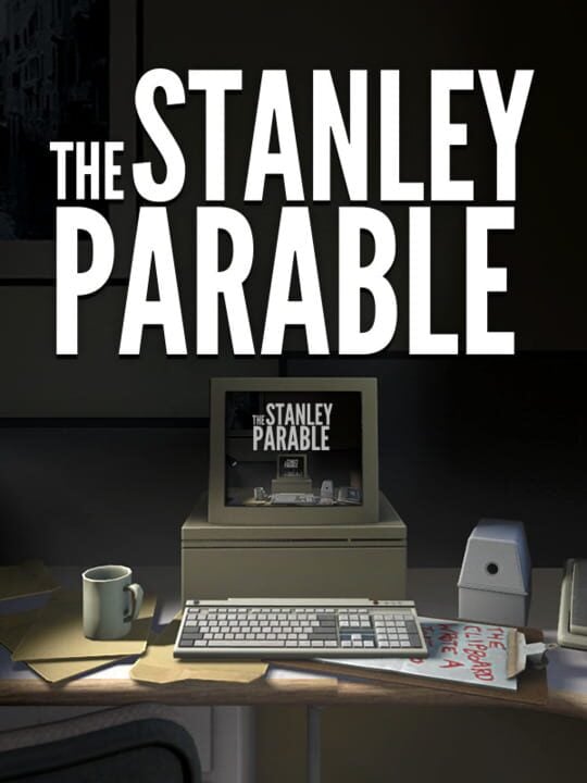 The Stanley Parable - Linux · Mac