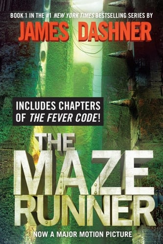 The Maze Runner (Maze Runner, Book One) - James Dashner · 2009