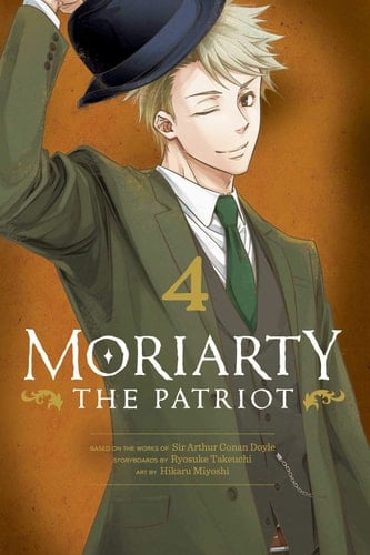 Moriarty the Patriot, Vol. 4 - Ryosuke Takeuchi · 2021