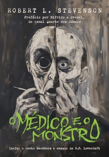 O MÉDICO E O MONSTRO - ROBERT LOUIS STEVENSON • 2024