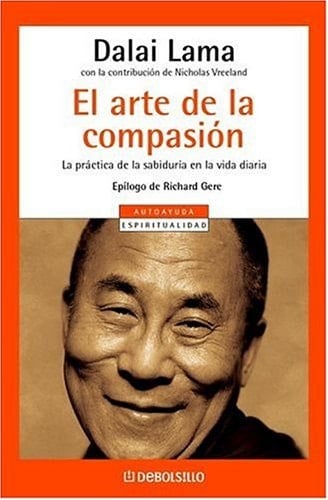 El Arte de la Compasión - Dalai Lama