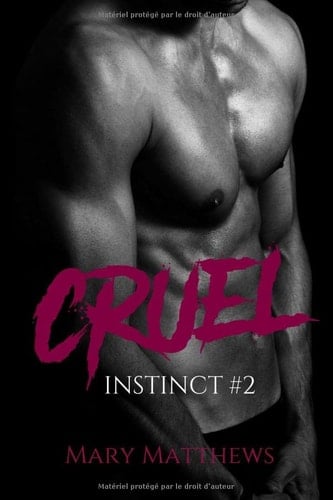 Cruel Instinct, Tome#2 - Cruel - Maryrhage · 2018