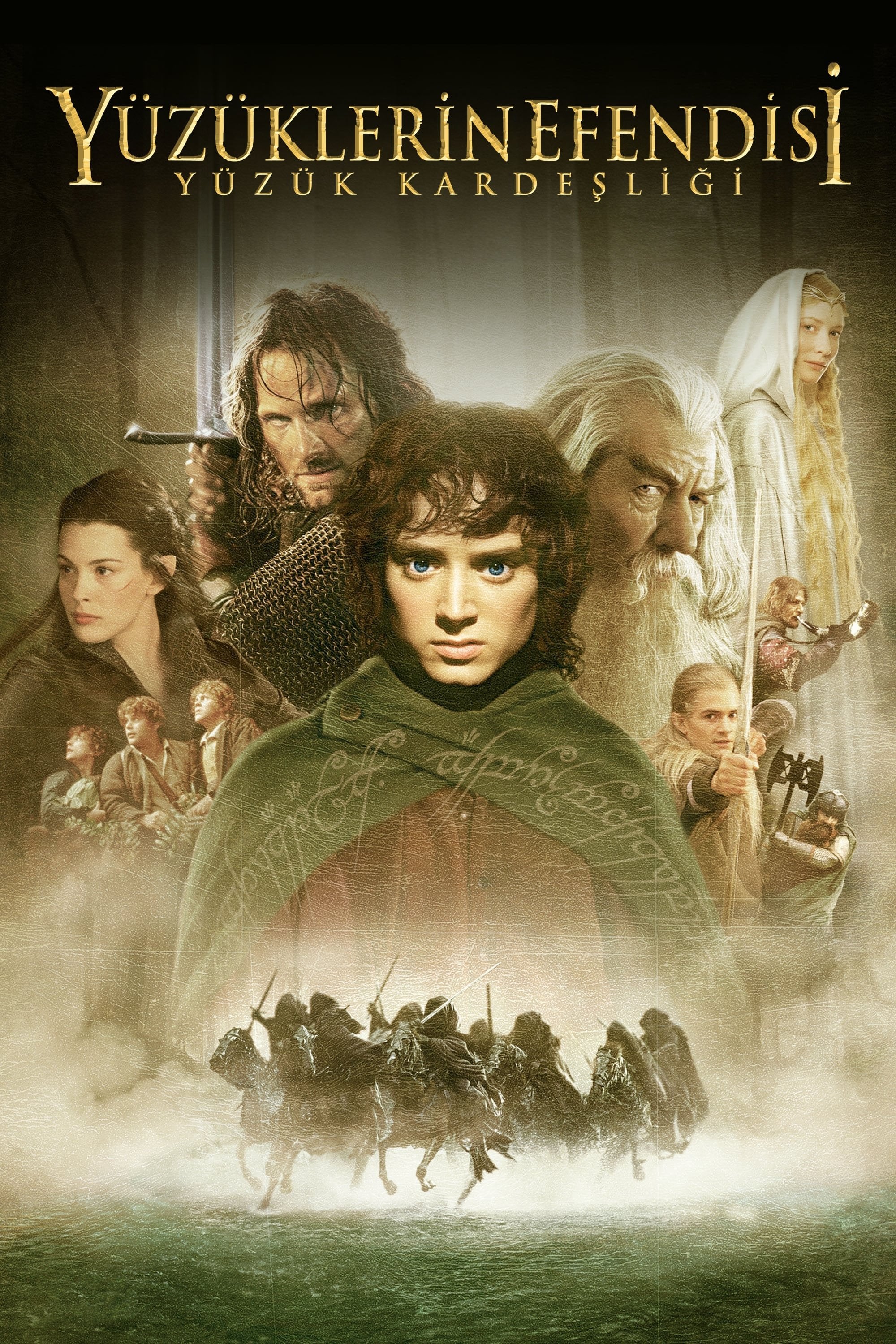 Yüzüklerin Efendisi: Yüzük Kardeşliği - Peter Jackson · 2001