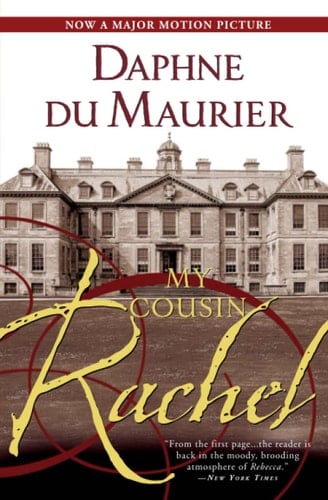 My Cousin Rachel - Daphne du Maurier · 2009