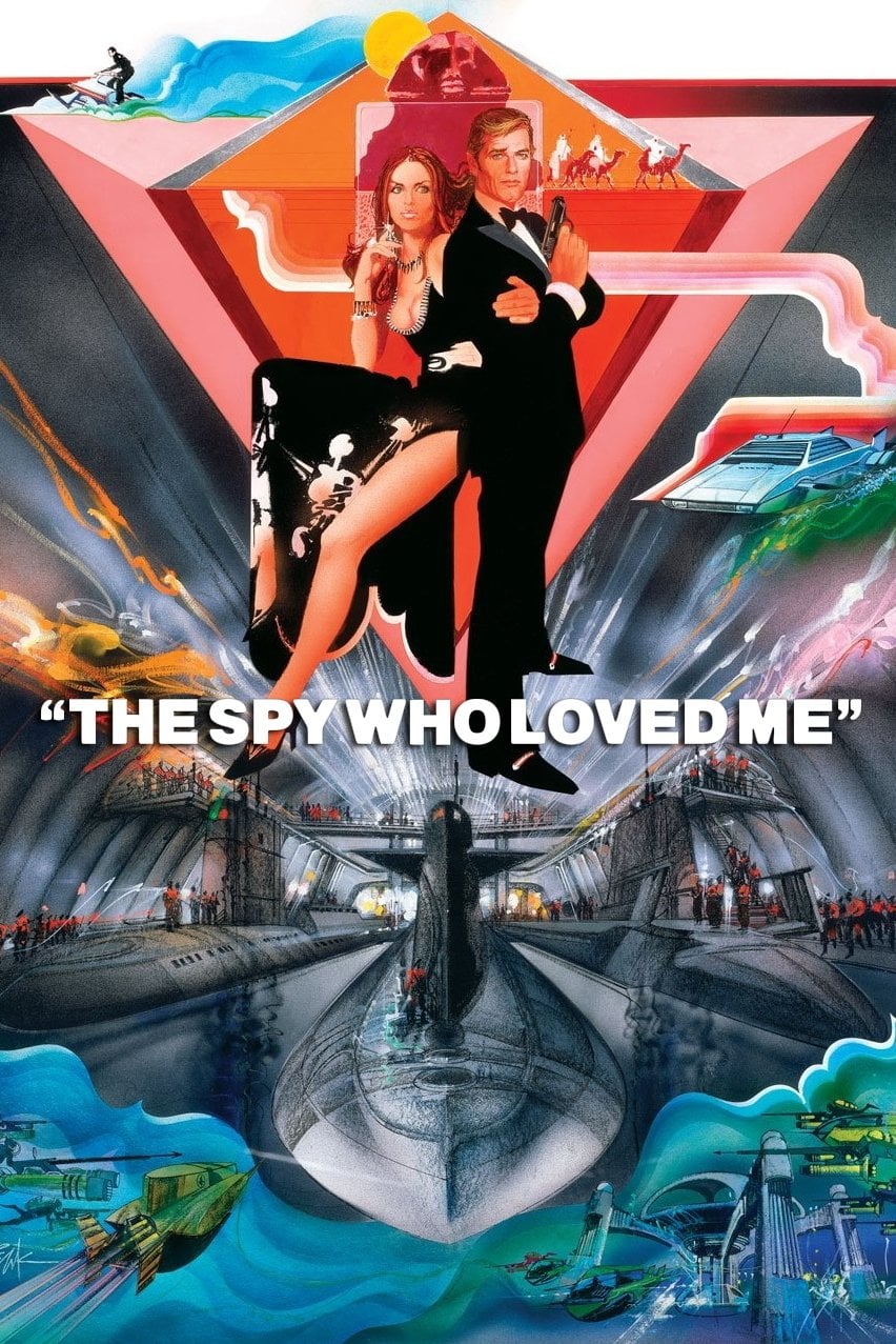 The Spy Who Loved Me - Lewis Gilbert 路 1977