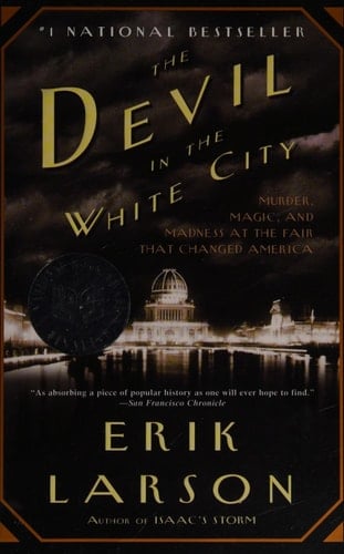 The Devil in the White City - Erik Larson 路 2004