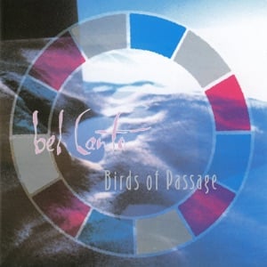 Birds of Passage - Album · Bel Canto