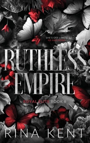 Ruthless Empire Special Edition Print - Rina Kent · 2025 read