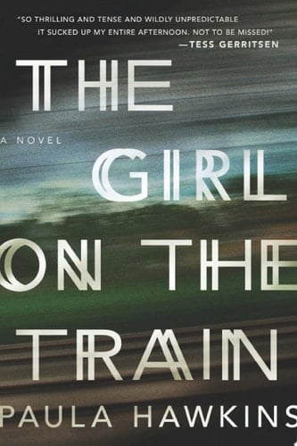 The Girl on the Train - Paula Hawkins · 2015