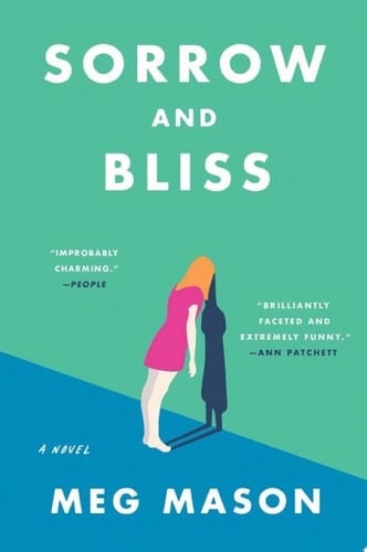 Sorrow and Bliss - Meg Mason · 2021