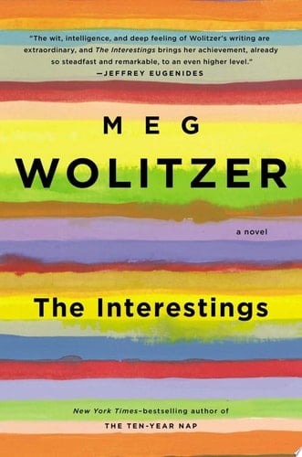 The Interestings - Meg Wolitzer · 2013