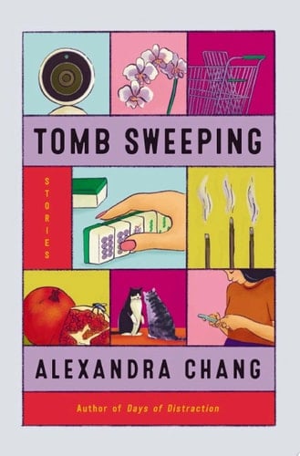 Tomb Sweeping - Alexandra Chang · 2023