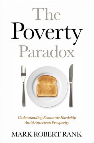 The Poverty Paradox - Mark Robert Rank · 2023