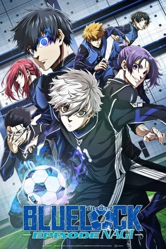 BLUE LOCK THE MOVIE -EPISODE NAGI- - Shunsuke Ishikawa · 2024