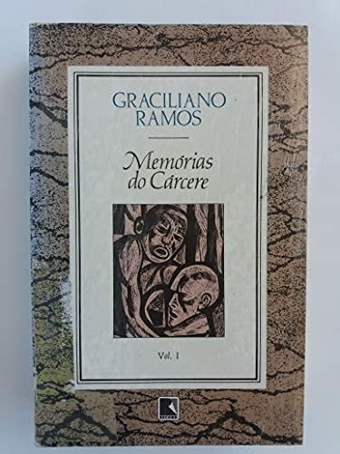Memórias do cárcere - Graciliano Ramos · 1985