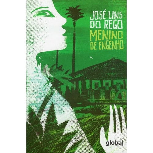 Menino de engenho - José Lins do Rêgo · 2021