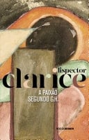 A paixão segundo G. H. - Clarice Lispector · 2020
