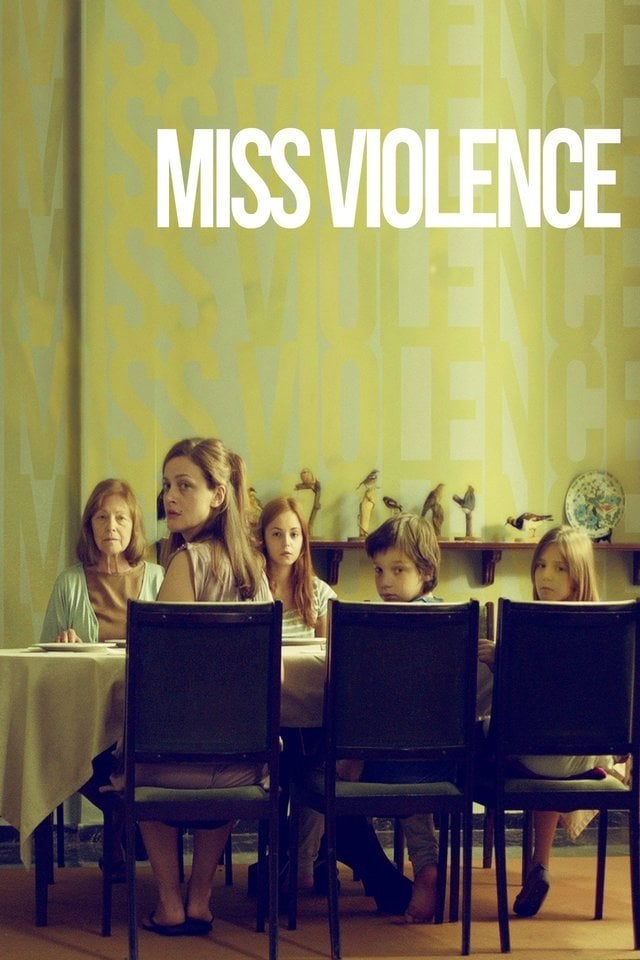 Miss Violence - Alexandros Avranas · 2013