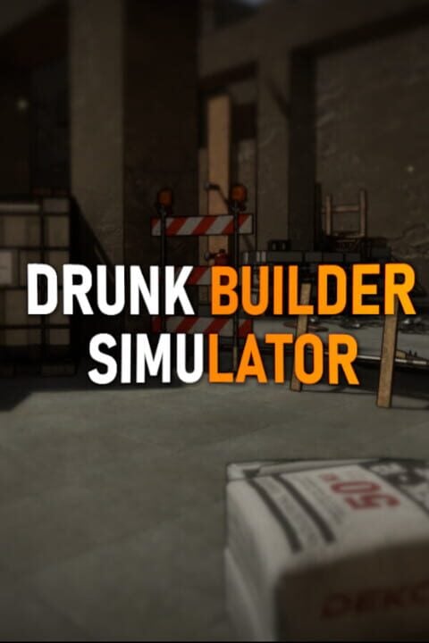 Drunk Builder Simulator - PC (Microsoft Windows)