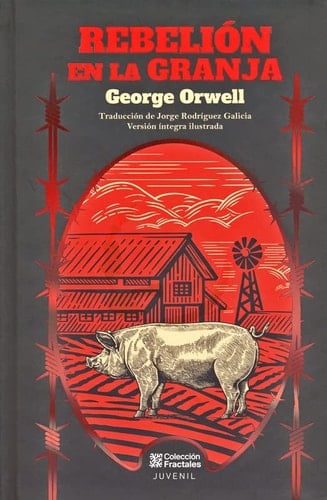 REBELION EN LA GRANJA - ORWELL GEORGE • 2014