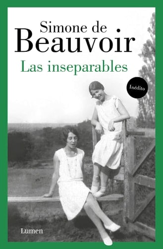Las inseparables / Inseparable (Spanish Edition) - Simone de Beauvoir • 2021