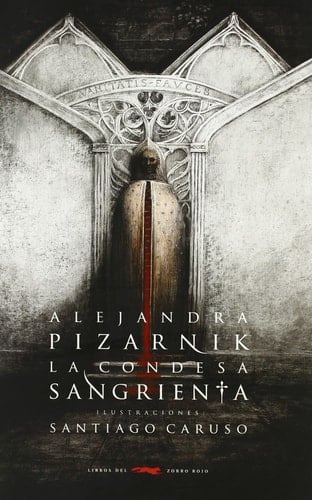 La condesa sangrienta - Alejandra Pizarnik • 2009
