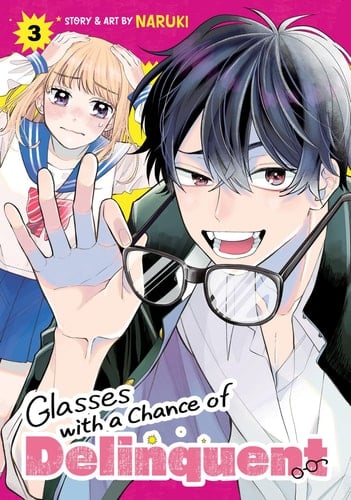 Glasses with a Chance of Delinquent Vol. 3 - Naruki · 2025