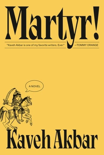 Martyr! - Akbar Kaveh · 2024