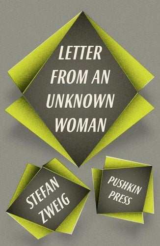 Letter from an Unknown Woman - Stefan Zweig · 2013