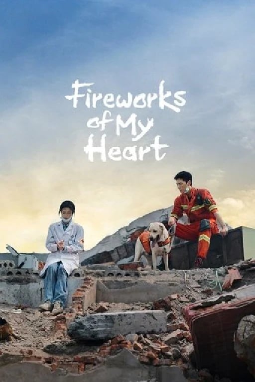 Fireworks of My Heart - 40 episodes 2023 *Viki