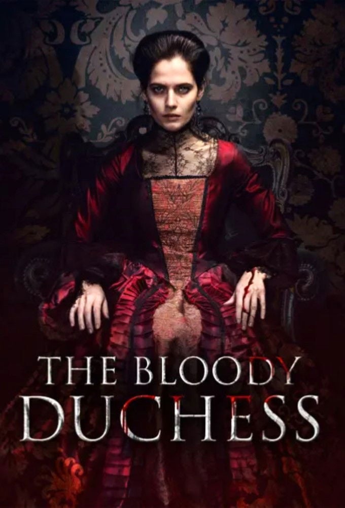 The Bloody Duchess - 2018