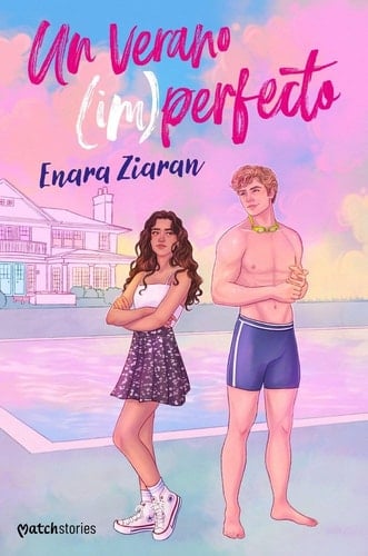 Un verano (im)perfecto - Enara Ziaran · 2025