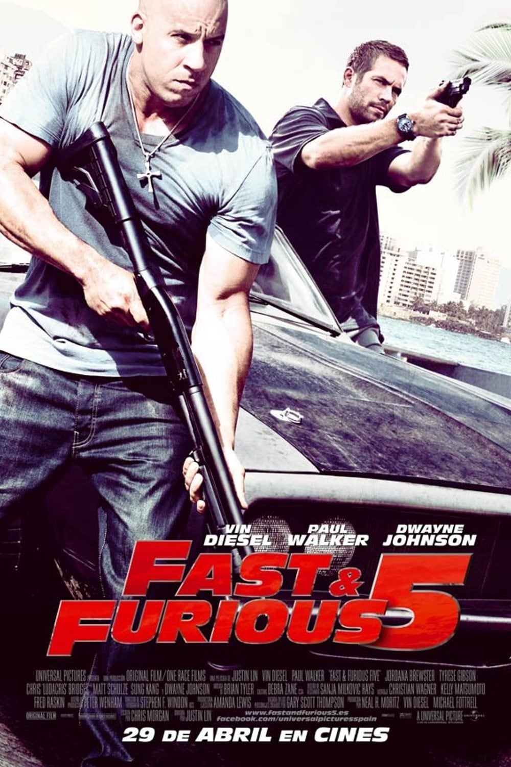 Fast & Furious 5 - Justin Lin · 2011