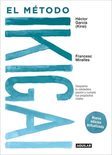 El método Ikigai - Héctor García, Francesc Miralles · 2023