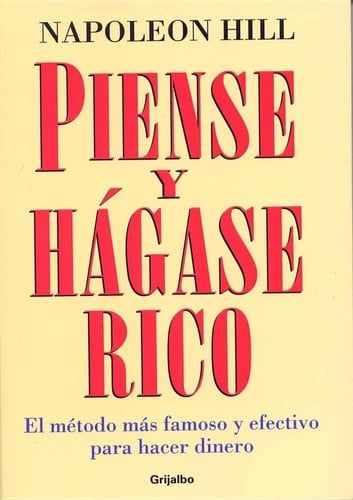 Piense y Hagase Rico - Napoleon Hill