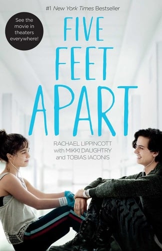 Five Feet Apart - Rachael Lippincott · 2019