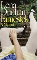 Famesick - Lena Dunham · 2026