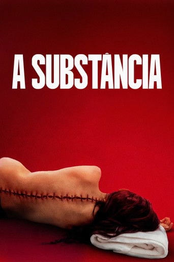 A Substância - Coralie Fargeat · 2024