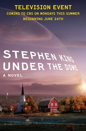 Under the Dome - Stephen King • 2009
