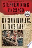 11/22/63 - Stephen King • 2011