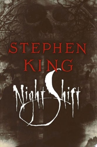 Night Shift - Stephen King • 2008