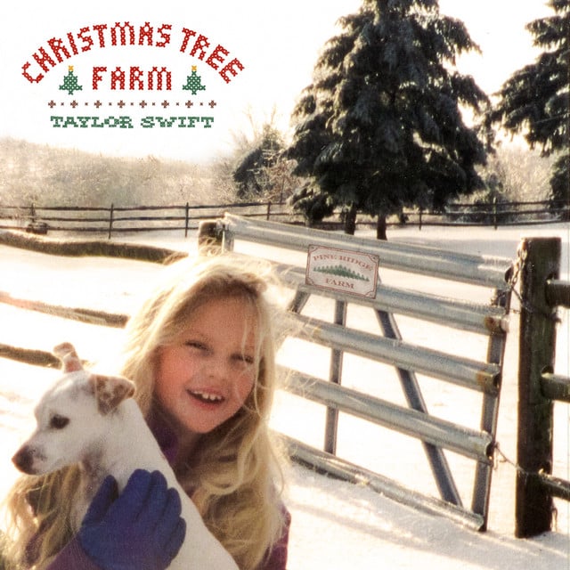 Christmas Tree Farm - Song · Taylor Swift