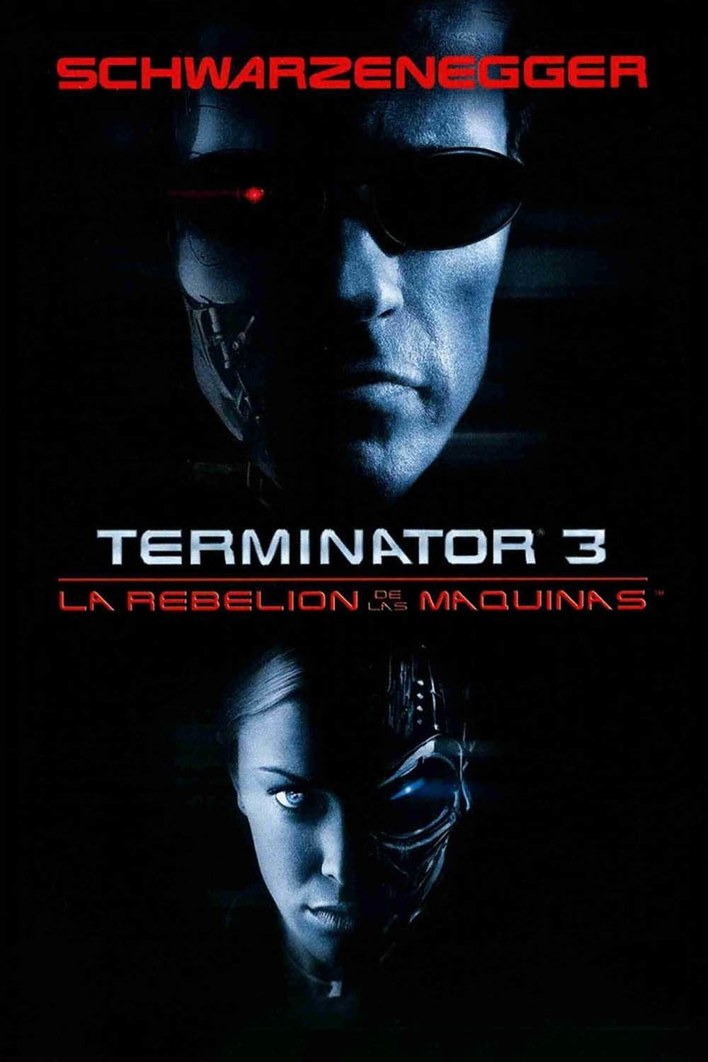 Terminator 3: La rebelión de las máquinas - Jonathan Mostow · 2003