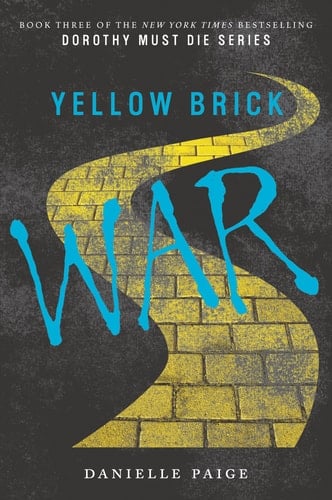 Yellow Brick War - Danielle Paige · 2017