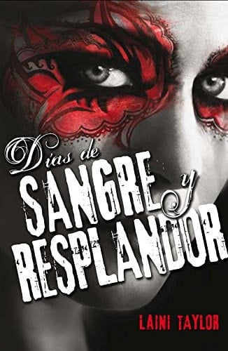 Hija de humo y hueso 2. Días de sangre y resplandor - Laini Taylor
