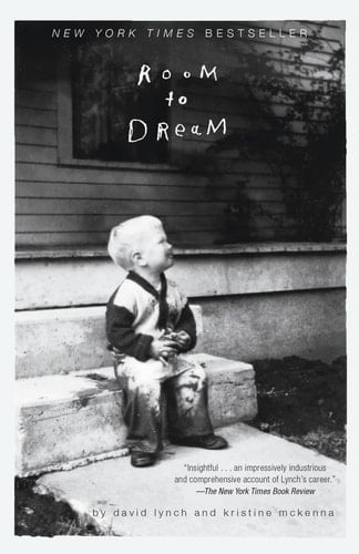 Room to Dream - David Lynch, Kristine McKenna · 2019