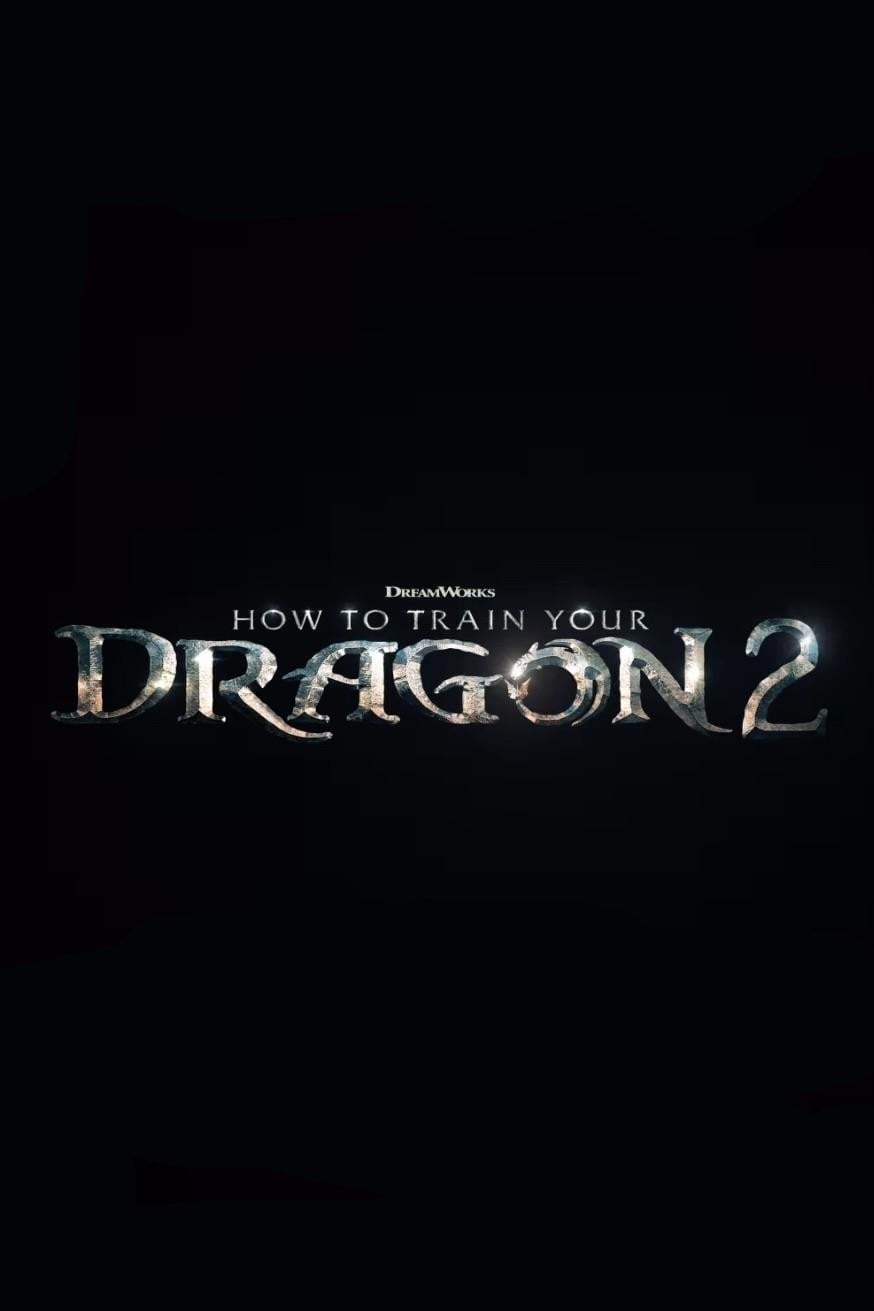 How to Train Your Dragon 2 - Dean DeBlois · 2027
