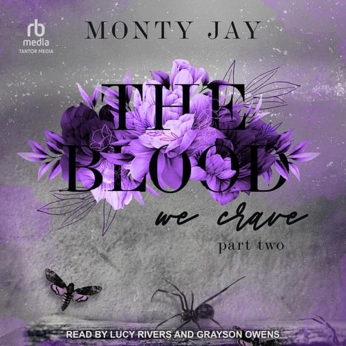 The Blood We Crave (Hollow Boys, 4) - Monty Jay · 2024
