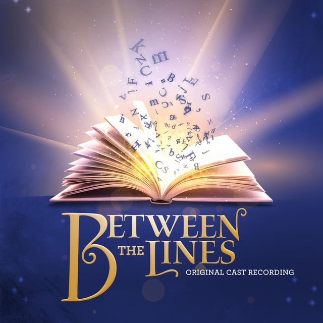 Between the Lines (Original Cast Recording) - Album · Elyssa Samsel, Kate Anderson