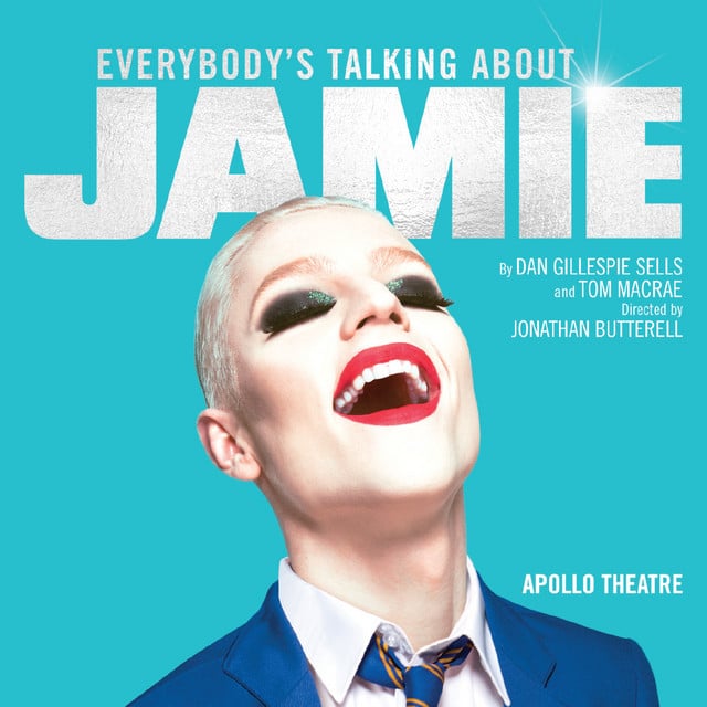 Everybody's Talking About Jamie: The Original West End Cast Recording - Album · Original West End Cast of Everybody's Talking About Jamie